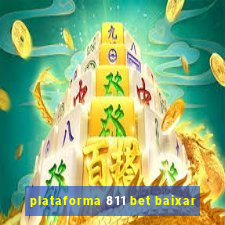 plataforma 811 bet baixar